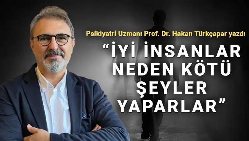İyi İnsanlar Neden Kötü Şeyler Yapar? Kahraman Olmanın Paradoksu