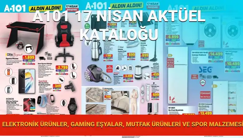 A101'de 17 Nisan Aktüel Kataloğu ile Şaşırtıcı Ürünler Raflarda!
