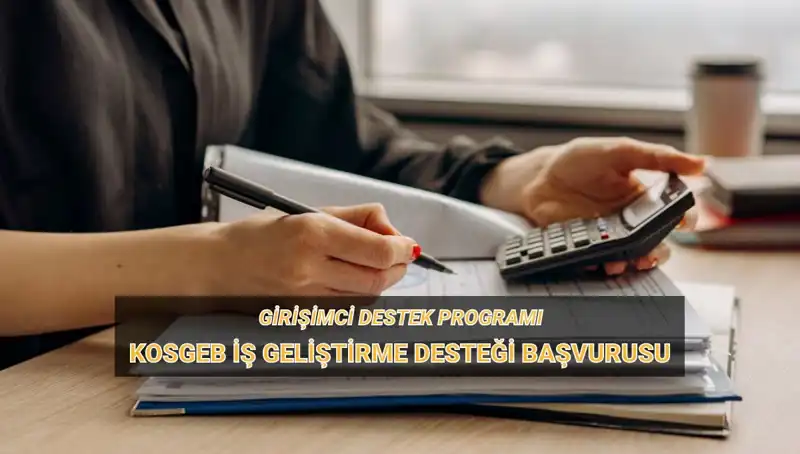 KOSGEB İş Geliştirme Desteği: 2023'te Girişimcileri Bekleyen Fırsatlar